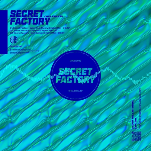 Secret Factory - Chill Chill [GHSEP045]